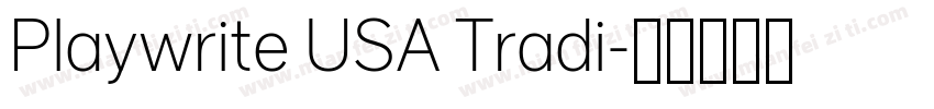 Playwrite USA Tradi字体转换